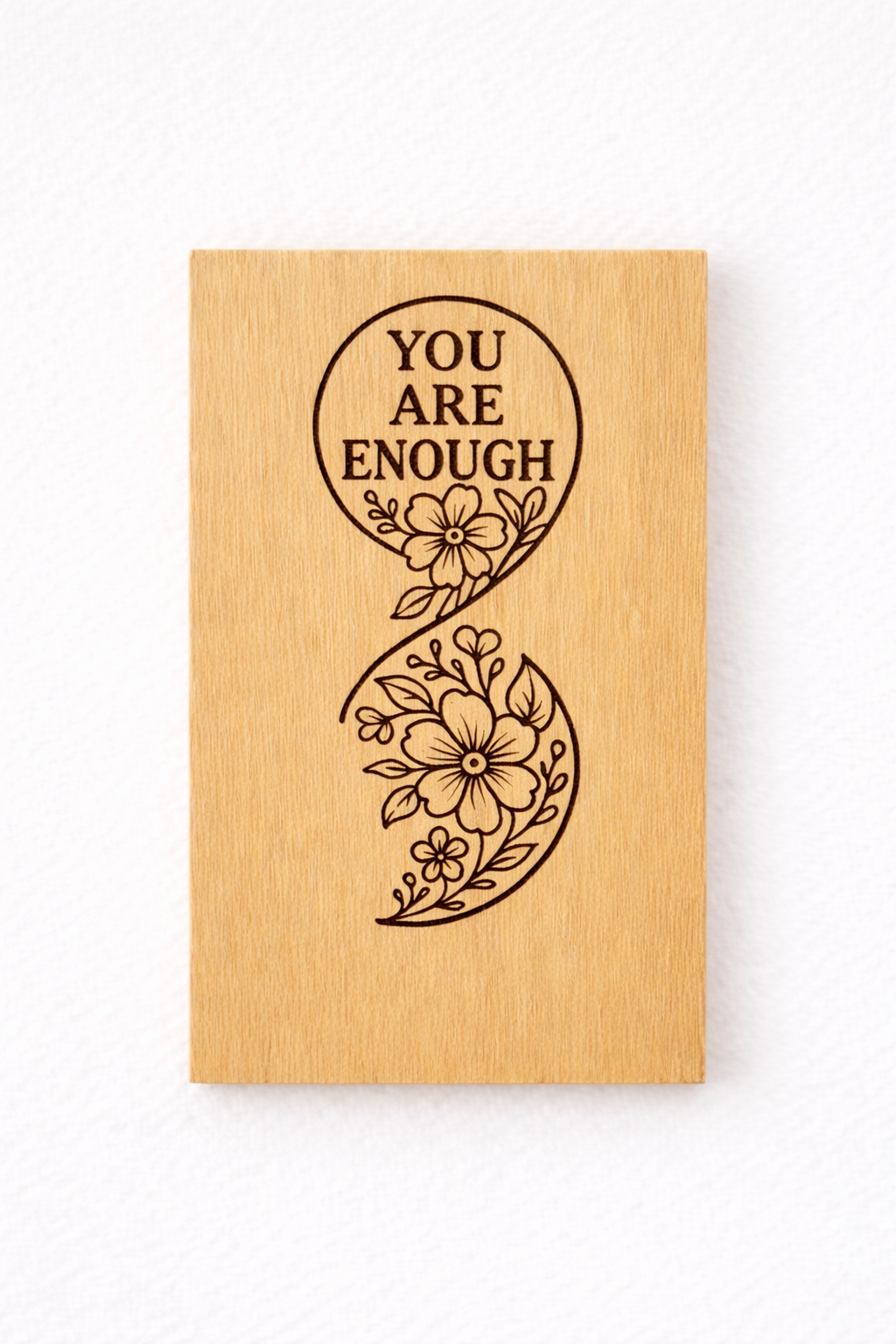 You Are Enough